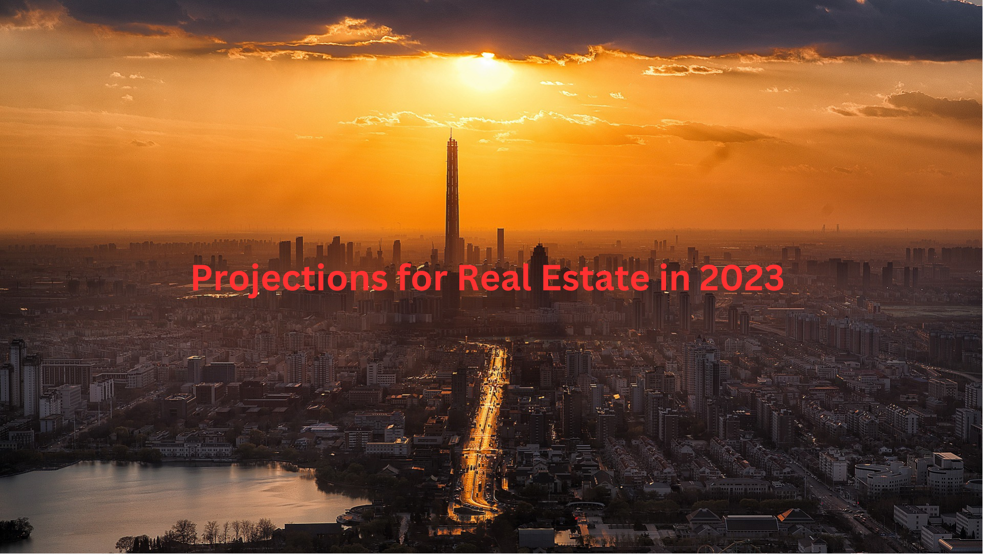 Projections for Real Estate in 2023