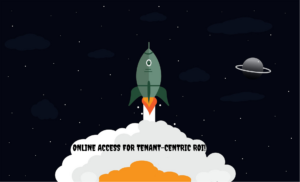 Online Access for Tenant-Centric ROI!