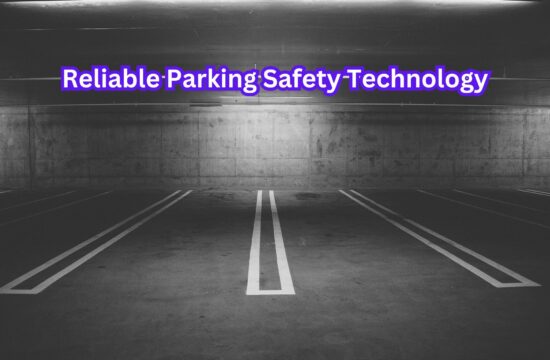 Reliable Parking Safety Technology