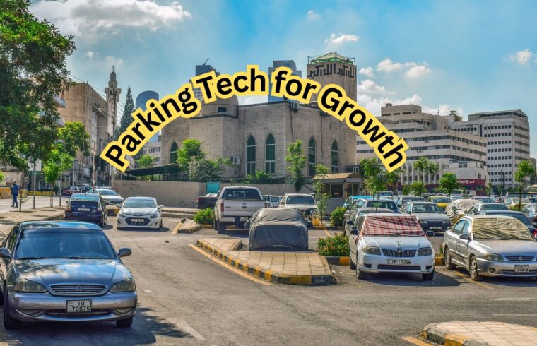 Parking Tech for Growth