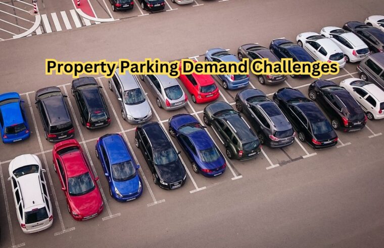 Property Parking Demand Challenges