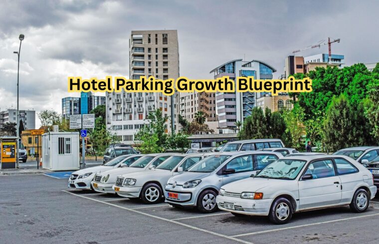 Hotel Parking Growth Blueprint